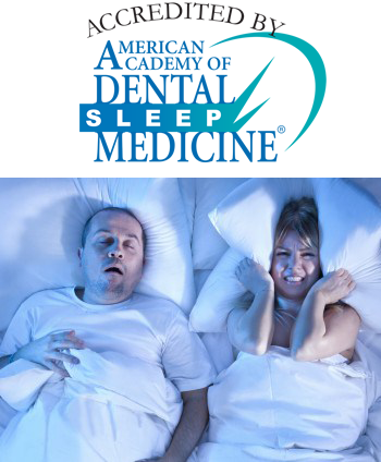Accredited by the American Academy of Dental Sleep Medicine (AADSM)